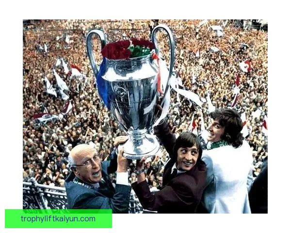 克鲁伊夫足球传奇持续影响现代战术风格的演变与发展